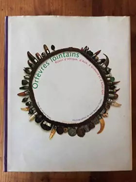 Couverture du produit · ORFEVRES LOINTAINS