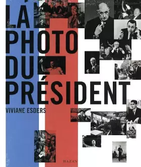 Couverture du produit · La Photo du président
