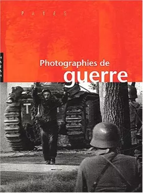 Couverture du produit · Photographies de Guerre