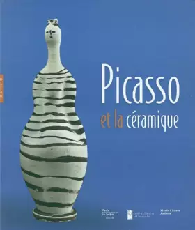 Couverture du produit · Picasso et la céramique