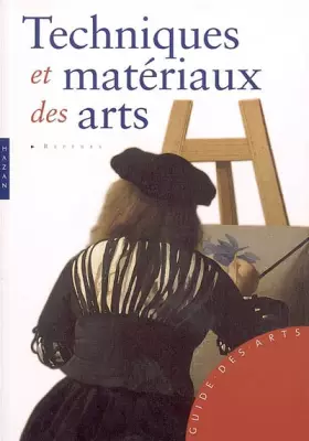 Couverture du produit · Techniques et matériaux des arts