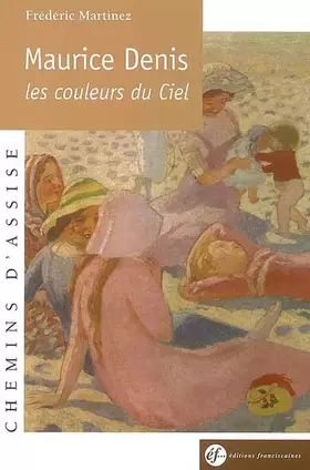 Couverture du produit · Maurice Denis, les couleurs du ciel