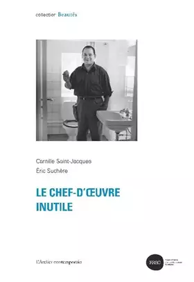 Couverture du produit · Le chef-d'oeuvre inutile