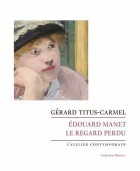 Couverture du produit · Edouard Manet: Le regard perdu