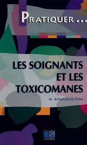 Couverture du produit · Les soignants et les toxicomanes