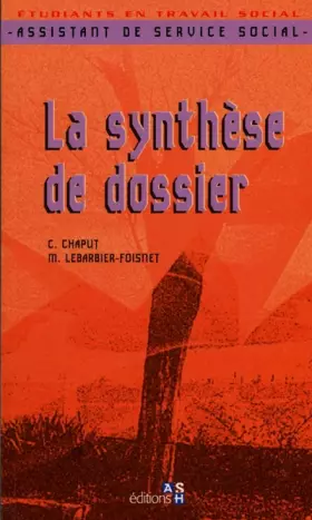 Couverture du produit · La synthèse de dossier