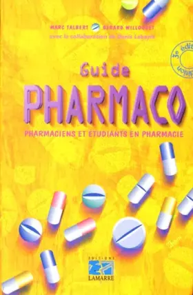 Couverture du produit · GUIDE PHARMACO VERSION PHARMACIEN - 3EME EDITION REVUE, CORRIGEE ET AUGMENTEE