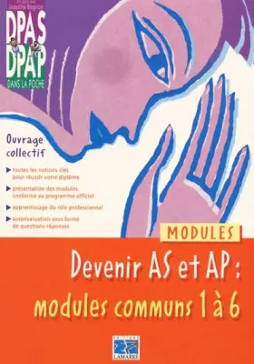 Couverture du produit · Devenir AS et AP : enseignement complet : modules 1à 6