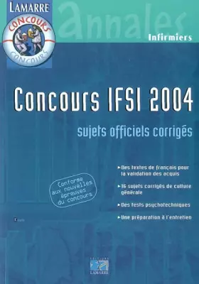 Couverture du produit · Concours IFSI 2004 : Sujets officiels corrigés