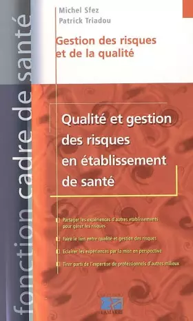 Couverture du produit · GESTION DES RISQUES ET DE LA QUALITE EN ETABLISSEMENT DE SANTE