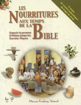 Couverture du produit · Nourritures aux Temps de la Bible