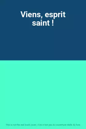 Couverture du produit · Viens, esprit saint !
