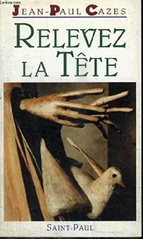 Couverture du produit · Relevez la tête stp
