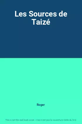 Couverture du produit · Les Sources de Taizé