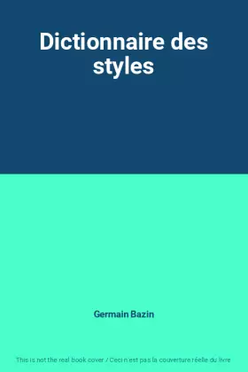 Couverture du produit · Dictionnaire des styles