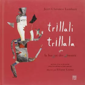 Couverture du produit · Trillali trillala ou la langue des oiseaux