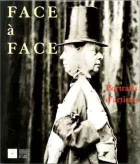 Couverture du produit · FACE A FACE. Portraits d'artistes
