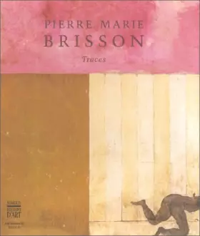 Couverture du produit · Pierre-Marie Brisson: Traces