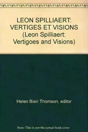 Couverture du produit · Léon Spilliaert : Vertiges et visions
