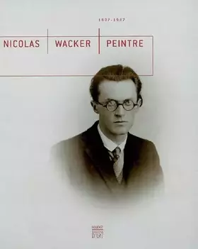 Couverture du produit · Nicolas Wacker peintre (1Cédérom)