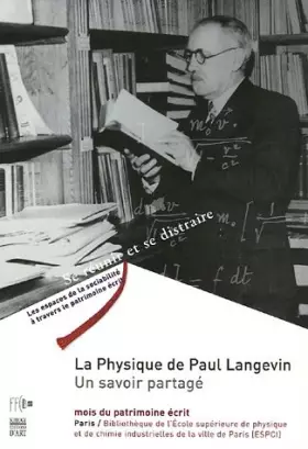 Couverture du produit · La Physique de Paul Langevin : Un savoir partagé