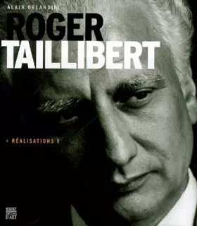 Couverture du produit · Roger Taillibert: Réalisations 1