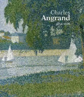 Couverture du produit · Charles Angrand 1854-1926