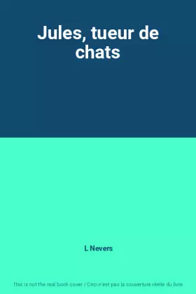 Couverture du produit · Jules, tueur de chats