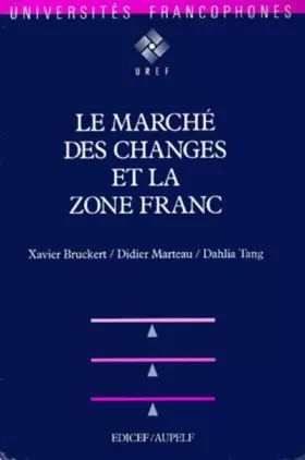 Couverture du produit · Le marché des changes et la zone Franc