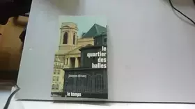 Couverture du produit · Le Quartier des Halles