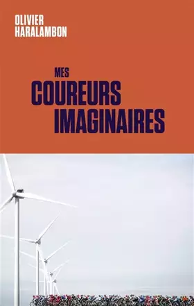 Couverture du produit · Mes coureurs imaginaires
