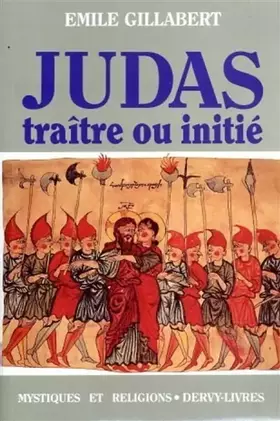 Couverture du produit · Judas traître ou initié