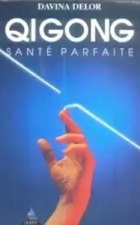 Couverture du produit · Qi gong, santé parfaite
