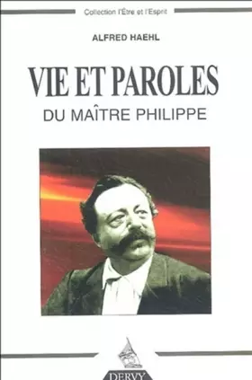 Couverture du produit · Vie et paroles du maître Philippe