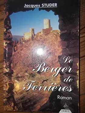 Couverture du produit · Le berger de Ferrières