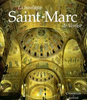 Couverture du produit · La basilique Saint-Marc de Venise