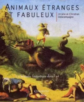 Couverture du produit · Animaux étranges et fabuleux