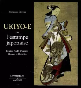 Couverture du produit · Ukiyo-E ou l'estampe japonaise
