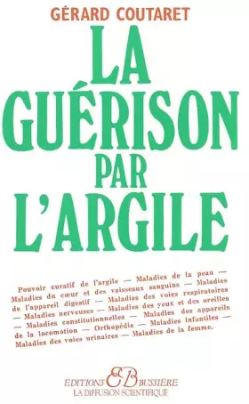 Couverture du produit · La guérison par l'argile