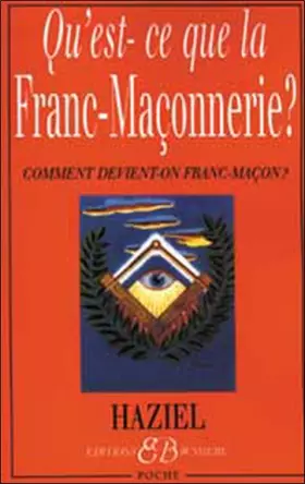 Couverture du produit · Qu'est-ce-que la franc-maçonnerie ?