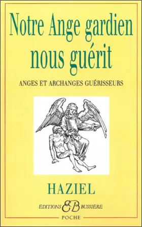 Couverture du produit · Notre ange gardien nous guérit