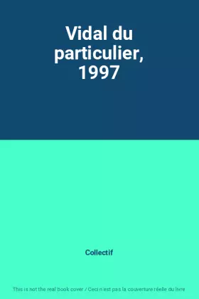 Couverture du produit · Vidal du particulier, 1997