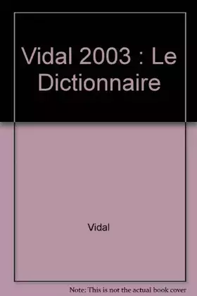 Couverture du produit · Vidal: Le Dictionnaire