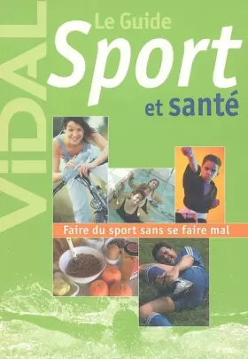 Couverture du produit · Guide Vidal : Sport et santé