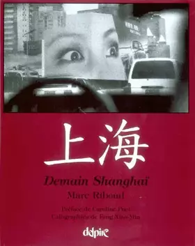 Couverture du produit · Demain Shanghaï : Shanghai Tomorrow