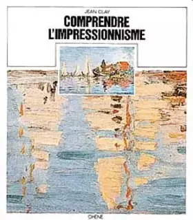 Couverture du produit · Comprendre l'impressionnisme