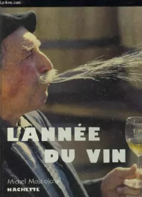 Couverture du produit · L'année du vin