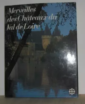 Couverture du produit · Merveilles des châteaux du Val de Loire