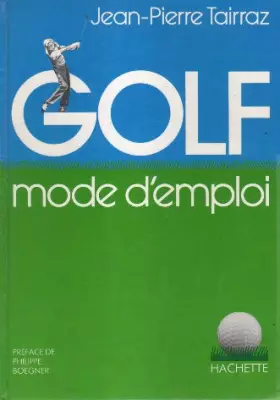 Couverture du produit · Golf, mode d'emploi