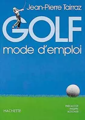 Couverture du produit · Golf : Mode d'emploi